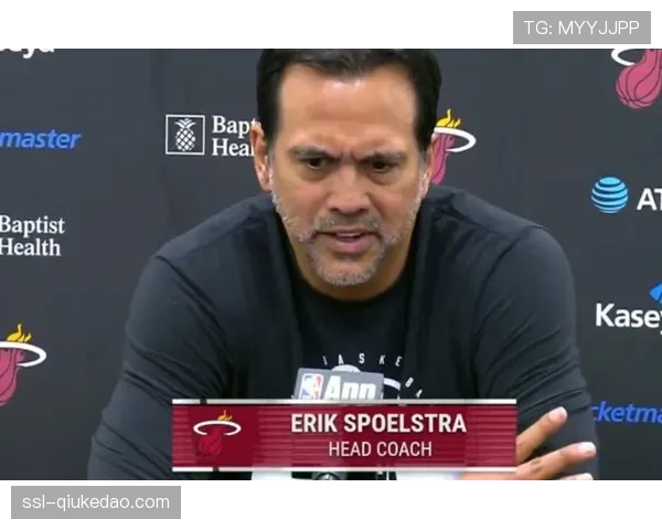 主帅斯波尔斯特拉接受采访，谈论热火团队文化及应对伤病潮的策略